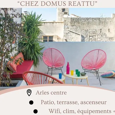 Chez Domus Reattu Centre * Arles